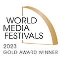Image : world media festivals 2023 gold award winner