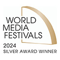 Image : world media festivals 2024 silver award winner