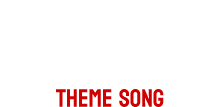 主題歌 THEMESONG