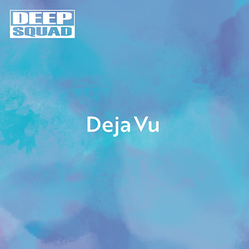 5th デジタルシングル「Deja Vu」