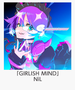 「GIRLISH MIND」NiL