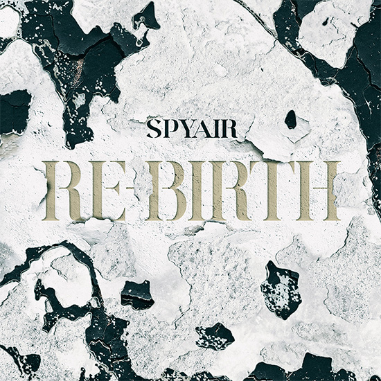 Album 「RE-BIRTH」 NOW ON SALE