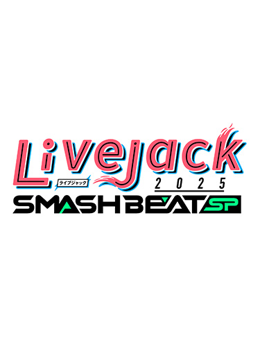 Livejack 2025 SMASH BEAT SP