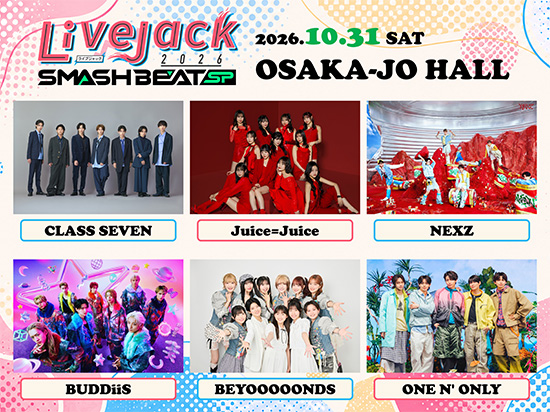 『Livejack 2026 SMASH BEAT SP』