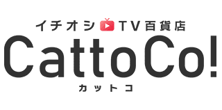 イチオシTV百貨店 CattoCo!