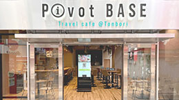 Pivot BASE ～Travel Café ＠Tonbori～