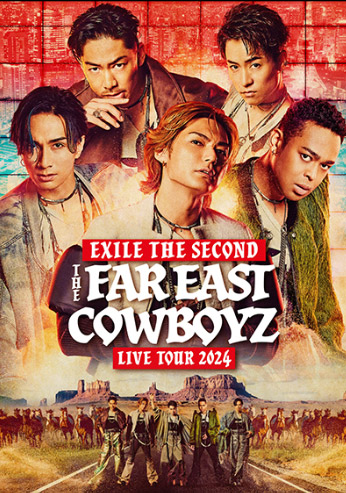 EXILE THE SECOND LIVE TOUR 2024『THE FAR EAST COWBOYZ』