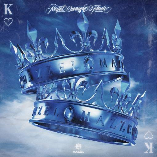 MAZZEL「Royal Straight Flush」