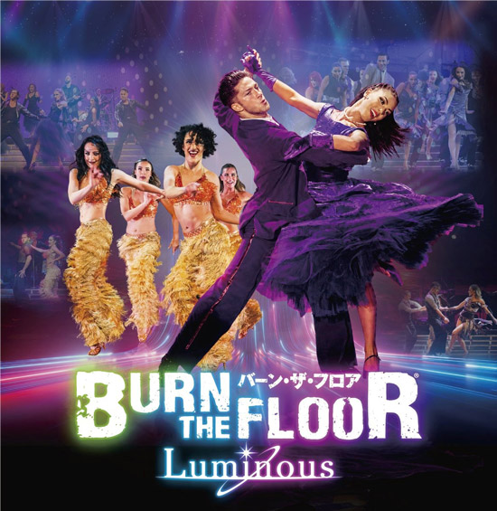 BURN THE FLOOR LUMINOUS
